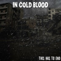 Purchase In Cold Blood - This Has To End (CDS)