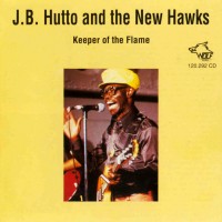 Purchase J.B. Hutto - Keeper Of The Flame (Vinyl)