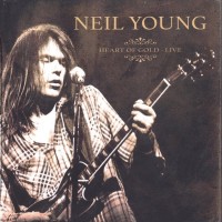 Purchase Neil Young - Heart Of Gold - Live CD1