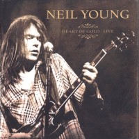 Purchase Neil Young - Heart Of Gold - Live CD10
