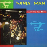 Purchase Ninjaman - Warning You Now (Vinyl)
