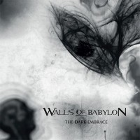 Purchase Walls Of Babylon - The Dark Embrace