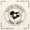 Buy Young Franco - Fallin' Apart (Remixes) (Feat. Denzel Curry & Pell) (EP) Mp3 Download