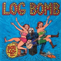 Purchase Bob Log III - Log Bomb