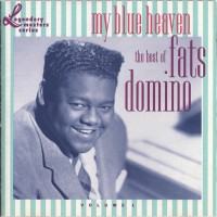 Purchase Fats Domino - My Blue Heaven: The Best Of Fats Domino Vol. 1