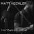 Buy Matt Heckler - This Town Is Killing Me Mp3 Download