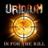 Purchase Uridium - In For The Kill (EP)