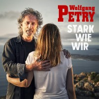 Purchase Wolfgang Petry - Stark Wie Wir