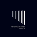 Buy Submersible Machines - Isobaths (EP) (Vinyl) Mp3 Download