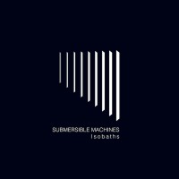 Purchase Submersible Machines - Isobaths (EP) (Vinyl)