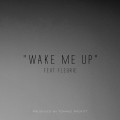 Buy Tommee Profitt - Wake Me Up (Feat. Fleurie) (CDS) Mp3 Download