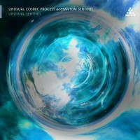 Purchase Unusual Cosmic Process - Unusual Sentinel (With Phantom Sentinel) (EP)