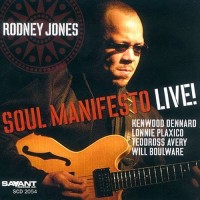 Purchase Rodney Jones - Soul Manifesto Live!