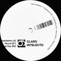 Purchase Claro Intelecto - Chadderton (EP)