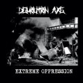 Buy Demolition Axe - Extreme Oppression (EP) Mp3 Download