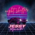 Buy Jessy Mach - Night Shifter Mp3 Download