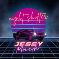 Purchase Jessy Mach - Night Shifter