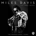 Buy Miles Davis - The Last Word (The Warner Bros. Years) CD3 Mp3 Download