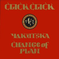 Purchase Click Click - Yakutska / Change Of Plan (CDS)