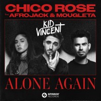 Purchase Chico Rose - Alone Again (Feat. Afrojack & Mougleta) (CDS)