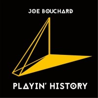 Purchase Joe Bouchard - Playin' History