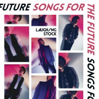 Purchase Laughing Stock - Songs For The Future