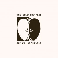 Purchase The Teskey Brothers - This Will Be Our Year (CDS)