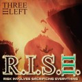 Buy Three Left - Risk Involves Sacrificing Everything Mp3 Download