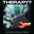 Buy Therapy? - Hard Cold Fire Mp3 Download