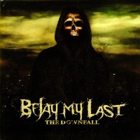 Purchase Belay My Last - The Downfall