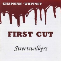 Purchase Chapman-Whitney - First Cut - Streetwalkers (Reissued 2009)
