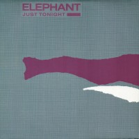 Purchase Elephant - Just Tonight