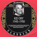 Buy Kid Ory - The Chronological Classics: 1945-1950 Mp3 Download