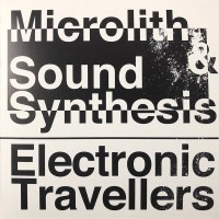 Purchase Microlith - Electronic Travellers (With Sound Synthesis) (EP)