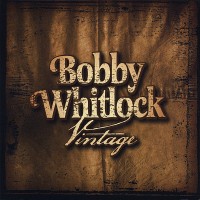 Purchase Bobby Whitlock - Vintage Bobby Whitlock