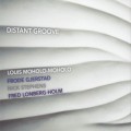 Buy Louis Moholo - Distant Groove (Wirth Frode Gjerstad & Nick Stephens) Mp3 Download