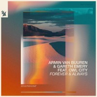 Purchase Armin van Buuren - Forever & Always (Feat. Gareth Emery & Owl City) (CDS)
