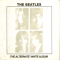 Buy The Beatles - The Alternate White Album CD1 Mp3 Download