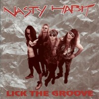 Purchase Nasty Habit - Lick The Groove