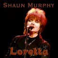 Buy Shaun Murphy - Loretta Mp3 Download