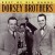 Buy The Dorsey Brothers - Best Of The Big Bands Mp3 Download