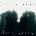 Buy Ghostlight - From Above Mp3 Download