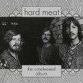 Buy Hard Meat - The Unreleased Album Mp3 Download