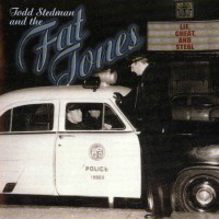 Purchase The Fat Tones - Lie, Cheat And Steal (With Todd Stedman)