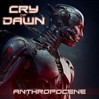 Purchase Cry Of Dawn - Anthropocene