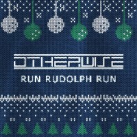 Purchase Otherwise - Run, Rudolph, Run (CDS)