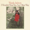 Buy Wanda Jackson - I Wouldn't Want You Any Other Way (Vinyl) Mp3 Download