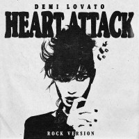 Purchase Demi Lovato - Heart Attack (Rock Version) (CDS)
