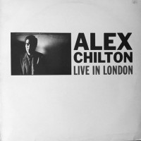Purchase Alex Chilton - Live In London (Vinyl)