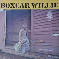 Purchase Boxcar Willie - Boxcar Willie (Vinyl)